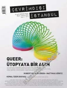 Çevrimdışı İstanbul - Üç Aylık Edebiyat Dergisi - Dosya: QUEER: Ütopyaya Bir Adım  - Sayı: 2      Mayıs - Haziran