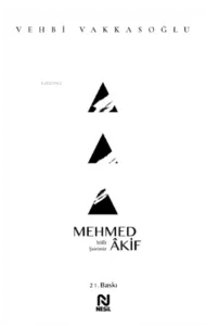 Mehmed Âkif;Millî Şairimiz