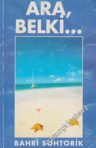 Ara Belki - İMZALI -