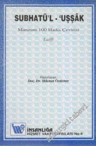 Subhatü'l - Uşşak: Manzum 100 Hadis Çevirisi  -