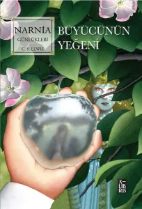 Narnia Günlükleri Cilt 1 - Büyücünün Yeğeni C. S. Lewis Xlibris 9786256534230