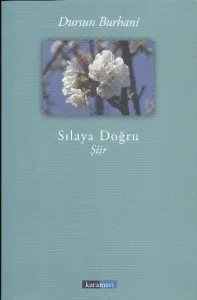 Sılaya Doğru