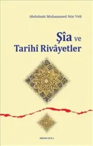 Şîa ve Tarihi Rivâyetler