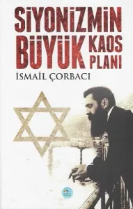 Siyonizmin Büyük Kaos Planı