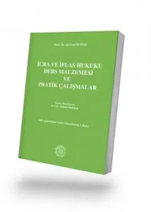 İcra ve İflas Hukuku Ders Malzemesi ve Pratik Çalışmalar