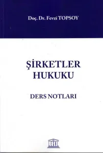 Şirketler Hukuku Ders Notları