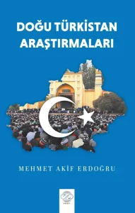 DOĞU TÜRKİSTAN ARAŞTIRMALARI
