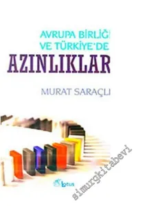 Avrupa Birliği ve Türkiye'de Azınlıklar -        2007