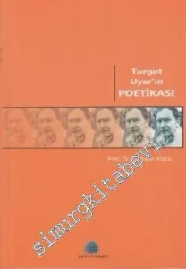 Turgut Uyar'ın Poetikası -