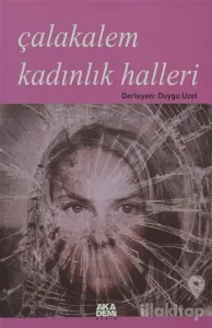 Çalakalem Kadınlık Halleri