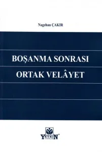 Boşanma Sonrası Ortak Velayet