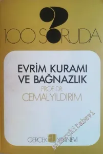 100 Soruda Evrim Kuramı ve Bağnazlık -        1989