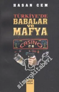 Türkiye'de Babalar ve Mafya -