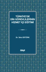Türkiye'de Din Görevlilerinin Hizmet İçi Eğitimi