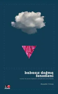 Babasız Doğma Fenomeni; Kutsal ve Sanat İlişkisine Yönelik Bir Yorumlama
