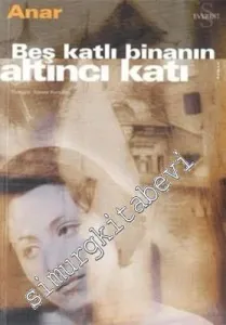 Beş Katlı Binanın Altıncı Katı -        2001