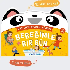 Cırt Cırtlı Etkinlik Kitabım - Bebeğimle Bir Gün (2+ Yaş)