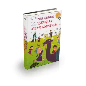365 Günde Sevgili Peygamberim (Fleksi Cilt)