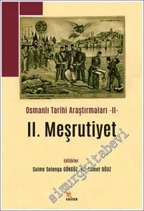 2. Meşrutiyet - Osmanlı Tarihi Araştırmaları 2 -         2020