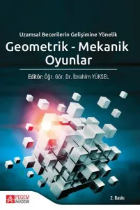 Geometrik - Mekanik Oyunlar; Uzamsal Becerilerin Gelişimine Yönelik