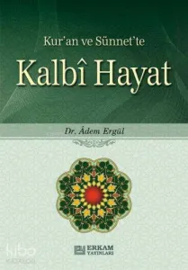 Kalbî Hayat