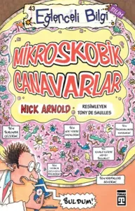 Mikroskobik Canavarlar - Eğlenceli Bilgi 43
