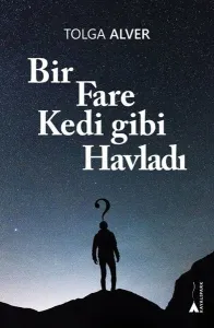 Bir Fare Kedi gibi Havladı