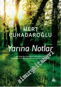 Yarına Notlar -