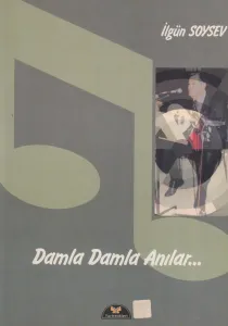 Damla Damla Anılar...