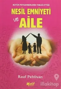 Nesil Emniyeti ve Aile