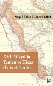 XVI. Yüzyılda Yemen ve Hicaz (İktisadi Tarih)