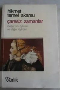 Çaresiz Zamanlar