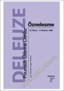 Özneleşme: Foucault Üzerine Dersler (22 Nisan - 3 Haziran 1986) -         2023