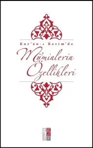 Kur`anı Kerim`de Mü`minlerin Özellikler