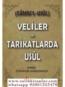 Veliler ve Tarikatlarda Usül -Camiul Usül  Tasavvuf