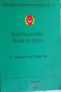 Yerel Gazetecilikte Meslek İçi Eğitim