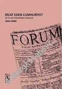 Ricat Eden Cumhuriyet: DP ve AKP Döneminde Aydınlar -
