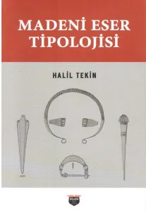 Madeni Eser Tipolojisi