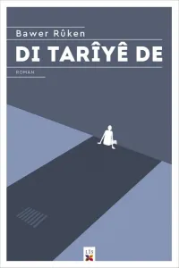 Di Tarîyê De