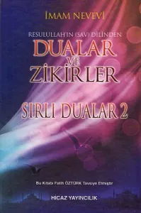 Resulullah'ın (s.a.v.) Dilinden Dualar ve Zikirler Sırlı Dualar 2