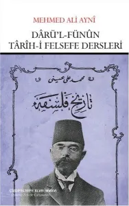 Dârü'l-Fünûn Târîh-İ Felsefe Dersleri