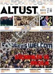 Altüst Dergisi - Dosya: Göçmenler ve Irkçılık - Sayı: 29      Mart - Mayıs