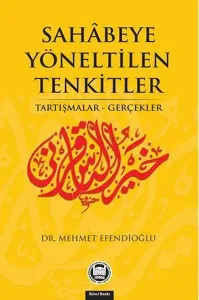 Sahabeye Yöneltilen Tenkitler