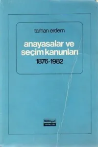 Anayasalar Ve Seçim Kanunları