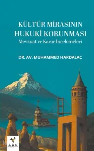 Kültür Mirasının Hukuki Korunması