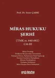 Miras Hukuku Şerhi Cilt III