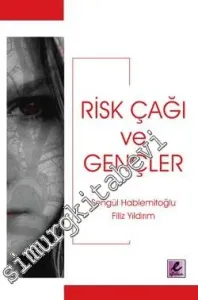 Risk Çağı ve Gençler -         2010