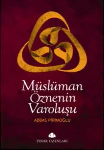 Müslüman Öznenin Varoluşu