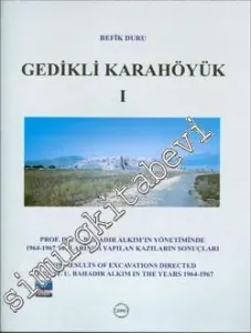Gedikli Karahöyük I -         2006