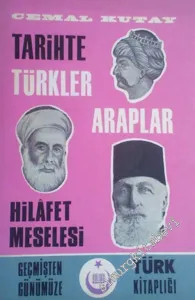 Tarihte Türkler Araplar - Hilafet Meselesi -        1970